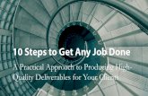 10 Steps to Get Any Job Done (in Consulting or Other Challenging Work Environments)