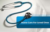 Home care for loved ones