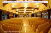 Marriage halls in mysore near folk lore museum