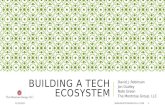 Building a Tech Ecosystem