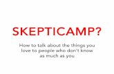 Give a Skepticamp Talk!