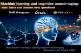 Machine learning and cognitive neuroimaging: new tools can answer new questions