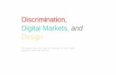 Discrimination, Digitial Markets, and Design