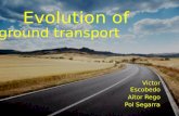 Evolution of transport