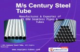 MS ERW Pipes by M/s Century Steel Tube Taloja