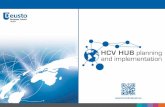 HCV HUB planning and implementation: Benefits for Policymakers