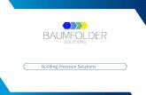 Baumfolder Solution Guide, Assembly, Engineering, Packaging