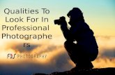 Qualities to Look for in Professional Photographers