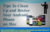 Tips To Clean Up and Revive Your Android Phone on Mac