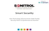 SMART SECURITY: HOW TECHNOLOGY ADVANCEMENTS MAKE FACILITY SECURITY MORE COMPREHENSIVE AND ESSENTIAL