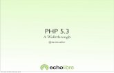 PHP 5.3, a walkthrough