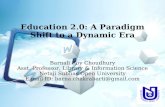 Education 2.0: A Paradigm Shift to a Dynamic Era