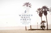 Marc Cail | Warmer Days Ahead, A Style Guide