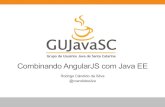 GUJavaSC - Combinando AngularJS com Java EE