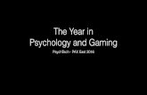 The Year in Psycholpgy and Gaming - PsychTech Panel - PAX East 2016