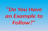 Do you have an example to follow (1)h