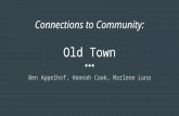 Connections to community: old town