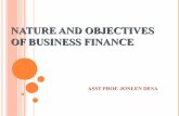 Nature & Objectives of Business Finance by Asst Prof. Jonlen DeSa