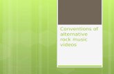 Conventions of alternative rock music videos