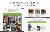 Fun travel, scholarship