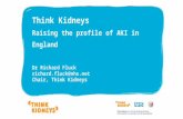 Think Kidneys: Raising the profile of AKI in England