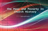 Poor and Poverty in Church History