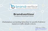 Brandvertisor.com pitch deck #1 - Transparency Advertising Matched