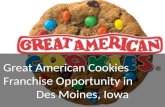 Great American Cookies Franchise Opportunity in Des Moines, Iowa