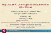Big Data HPC Convergence and a bunch of other things