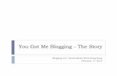 Blogging 101 - The Story Behind You Got Me Blogging