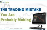 Trading Mistake You Are Probably Making