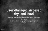 User-Managed Access: Why and How? - Access Control in Digital Contract Contexts