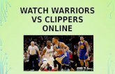 Watch Warriors Vs Clippers Online