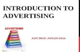 Introduction to Advertising by Asst Prof. Jonlen DeSa