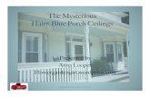 History of Haint Blue Porch Ceilings