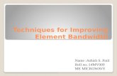 Techniques for Improving Element Bandwidth
