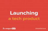 Le Wagon Brasil - Launching a Tech Product