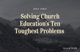 Solving church education's ten toughest problems by john r. cionca (1)