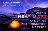 Using Heat Maps to improve performance metrics