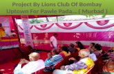 Lions Club Of Bombay Uptown lit 35 houses with tubelights