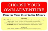 Choose Your Own Adventure: Discover Your Story in the Library