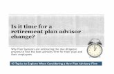 Is it time for a retirement plan advisor change?