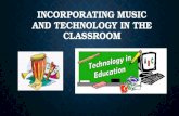Incorporating music and technology in the classroom