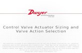 Control Valve Actuator Sizing and Valve Action Selection
