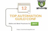 [Webinar Slide Deck] Key Test Automation Skills and Best Practices - Recap of Automation Guild 2017
