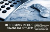 Reforming india’s financial system