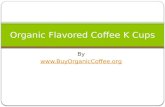 Organic Flavored Coffee K Cups