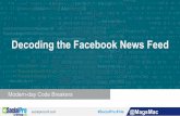 Decoding the Facebook News Feed By Maggie Malek