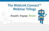 The WebLink Connect™ Webinar Trilogy: Retain