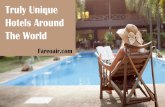 Amazing Hotels Around The World